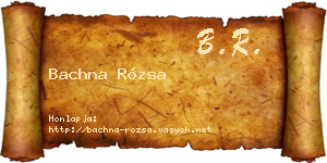 Bachna Rózsa névjegykártya